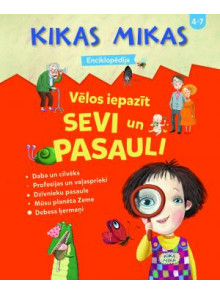 Kikas Mikas enciklopēdija. Vēlos iepazīt sevi un pasauli