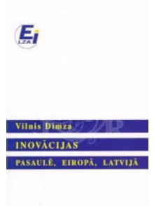 Inovācijas Pasaulē, Eiropā,  Latvijā