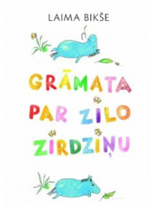 Grāmata par zilo zirdziņu Grāmata par zilo zirdziņu