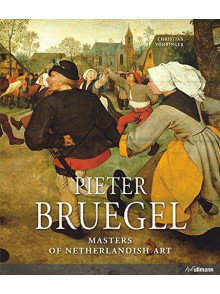 Masters of Netherlandish Art: Pieter Bruegel