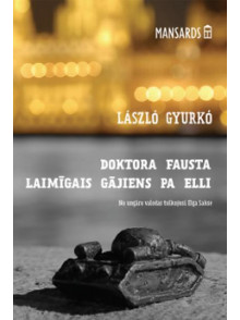 Doktora Fausta laimīgais gājiens pa elli