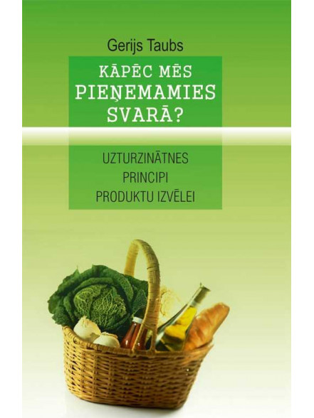 Kāpēc mēs pieņemamies svarā?  Kāpēc mēs pieņemamies svarā?
