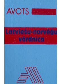 Latviešu-norvēģu vārdnīca (Liliputizdevums) Latviešu-norvēģu vārdnīca (Liliputizdevums)