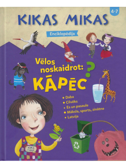 Kikas Mikas enciklopēdija. Vēlos noskaidrot, kāpēc