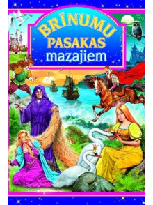 Brīnumu pasakas mazajiem 