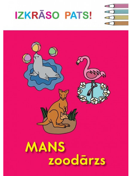 Krāso un pēti! Mans zoodārzs Krāso un pēti! Mans zoodārzs