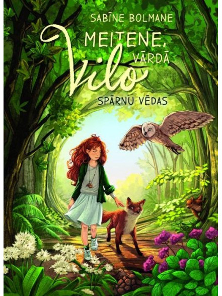 Meitene, vārdā Vilo. 3.gāmata. Spārnu vēdas