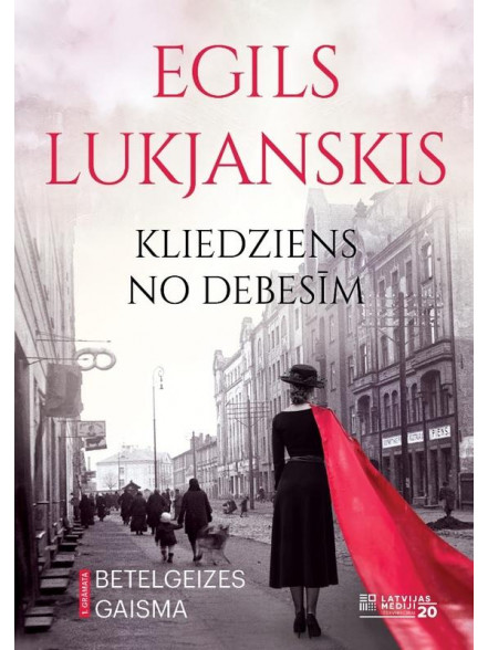 Betelgeizes gaisma. Kliedziens no debesīm 1.grāmata Betelgeizes gaisma. Kliedziens no debesīm 1.grāmata