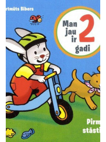 Man jau ir 2 gadi. Pirmie stāstiņi