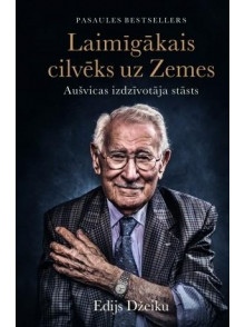 Laimīgākais cilvēks uz Zemes.