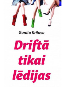 Driftā tikai lēdijas