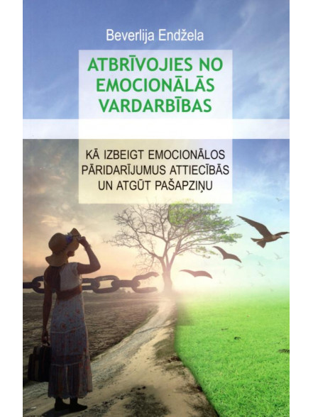 Atbrīvojies no emocionālās vardarbības