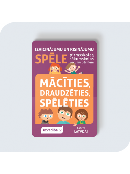 Mācīties, draudzēties, spēlēties - saskarsmes spēle