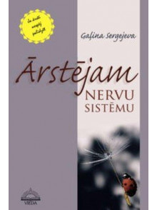 Ārstējam nervu sistēmu 
