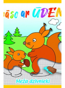 Krāso ar ūdeni! Meža dzīvnieki