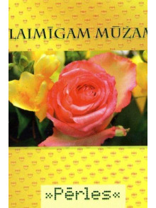 Laimīgam mūžam Pērles Laimīgam mūžam Pērles