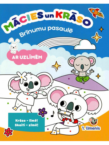 Mācies un krāso. Brīnumu pasaulē. Ar uzlīmēm 