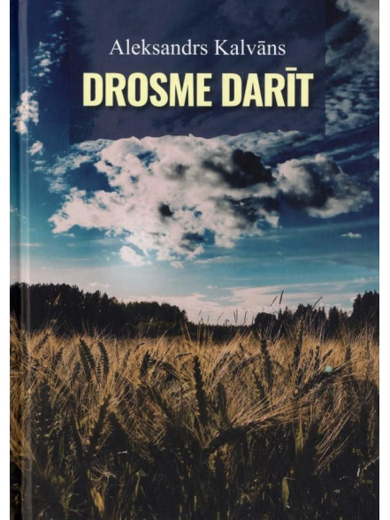 Drosme darīt Drosme darīt