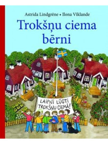 Trokšņu ciema bērni Trokšņu ciema bērni
