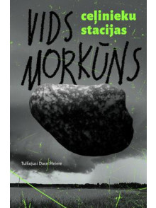 Ceļinieku stacijas. Noveles