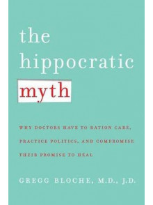 The Hippocratic myth