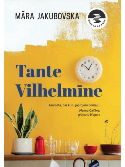 Tante Vilhelmīne. Tante Vilhelmīne.