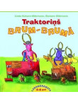 Traktoriņš Brum-Brumā. Lasāmgrāmata 6-8 gadi Traktoriņš Brum-Brumā. Lasāmgrāmata 6-8 gadi