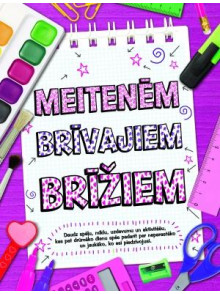 Meitenēm brīvajiem brīžiem Meitenēm brīvajiem brīžiem