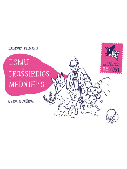 Esmu drošsirdīgs mednieks Biki Buks Esmu drošsirdīgs mednieks Biki Buks