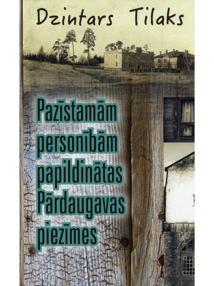Pazīstamām personībām papildin ātas Pārdaugavas piezīmes