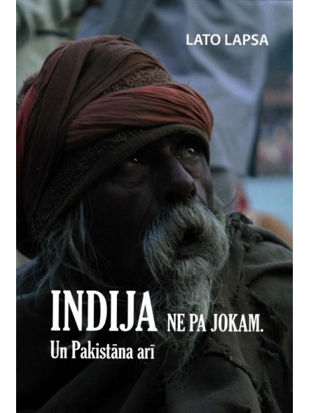 Indija ne pa jokam. Un Pakistāna arī (brošēts izdevums)