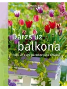 Dārzs uz balkona  Dārzs uz balkona