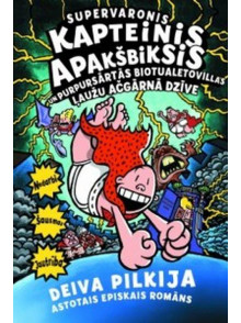 Supervaronis Kapteinis Apakšbiksis VIII un Purpursārtās biotualetovillas laužu ačgārnā dzīve