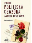 PSRS politiskā cenzūra Latvijā 1940-1990