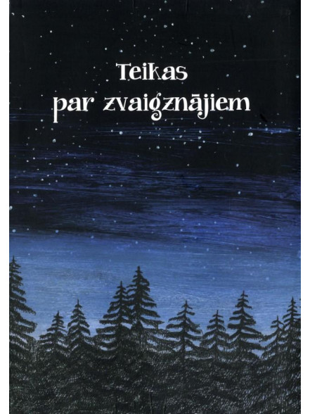 Teikas par zvaigznājiem  Teikas par zvaigznājiem