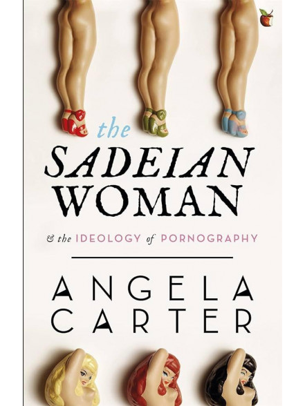 Sadeian Woman & Ideology of Pornography