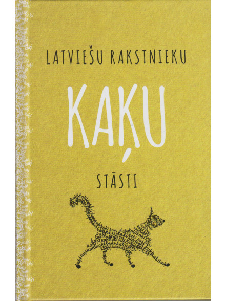 Latviešu rakstnieku kaķu stāsti Latviešu rakstnieku kaķu stāsti