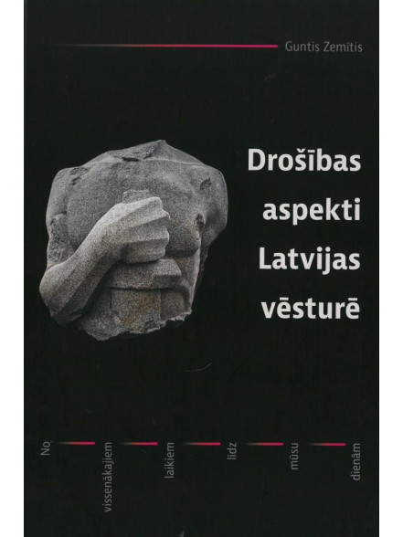 Drošības aspekti Latvijas vēsturē