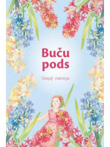 Buču pods. Dzejoļi māmiņai