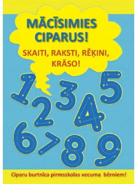 Mācīsimies ciparus! Mācīsimies ciparus!