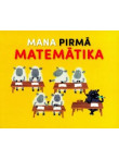 Mana pirmā matemātika  Mana pirmā matemātika