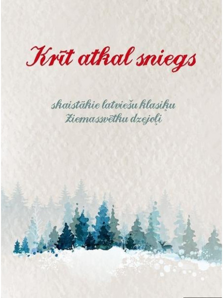 Krīt atkal sniegs Krīt atkal sniegs