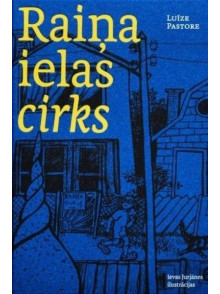 Raiņa ielas cirks Raiņa ielas cirks