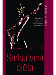 Sarkanvīna diēta Sarkanvīna diēta