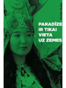 Paradīze ir tikai vieta uz zemes