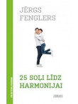 25 soļi līdz harmonijai  25 soļi līdz harmonijai