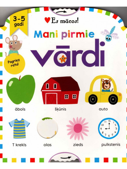 Mani pirmie vārdi. 3-5 gadi. Ar atlokiem un izvelkamām detaļām 