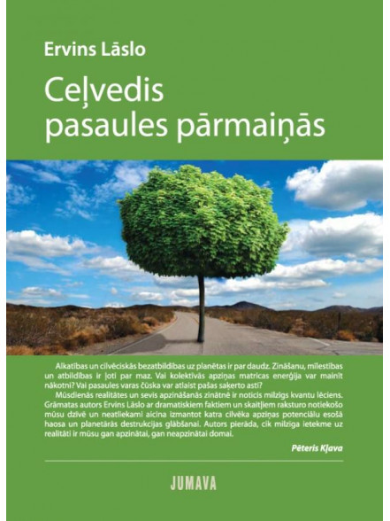 Ceļvedis pasaules pārmaiņās  Ceļvedis pasaules pārmaiņās
