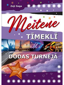 Meitene tīmeklī dodas turnejā  Meitene tīmeklī dodas turnejā