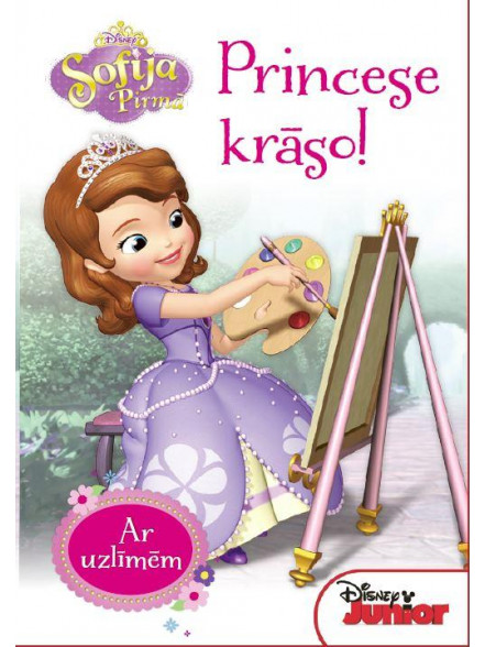 Sofija pirmā. Princese krāso! Ar uzlīmēm Sofija pirmā. Princese krāso! Ar uzlīmēm